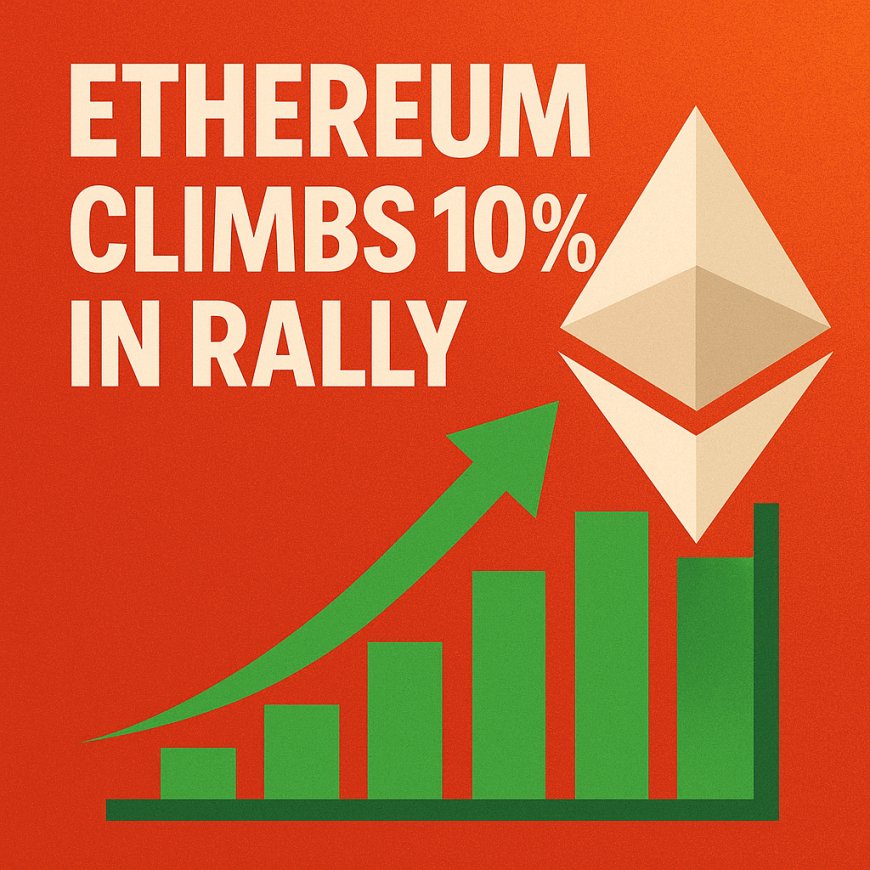Ethereum Climbs 10% In Rally